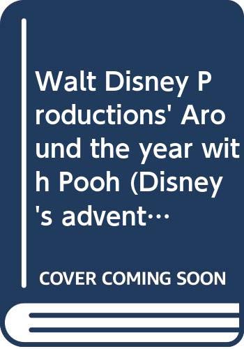 Book Walt Disney Productions' Around the year with Pooh (Disney's adventures of Winnie-the-Pooh) free