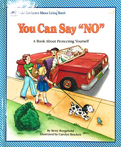 Book You Can Say "NO" (A Golden Learn About Living Book) free