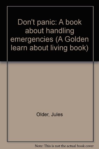 Book Don't panic: A book about handling emergencies (A Golden learn about living book) free