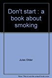 Book Don't start: A book about smoking (A Golden learn about living book) free