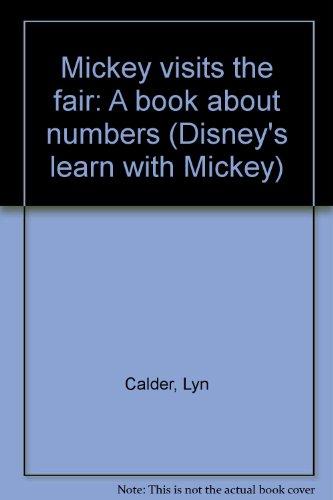 Book Mickey Visits The Fair: A Book About Numbers (disney's Learn With Mickey) free