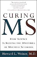 Book Curing MS: How Science Is Solving the Mysteries of Multiple Sclerosis free