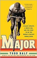 Book Major: A Black Athlete, a White Era, and the Fight to Be the World's Fastest Human Being free