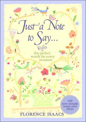 Book Just a Note to Say . . .: The Perfect Words for Every Occasion free