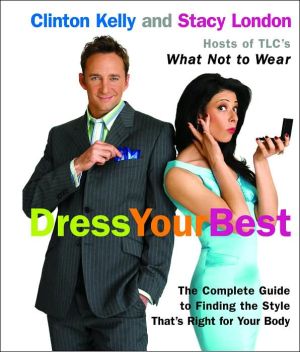 Book Dress Your Best: The Complete Guide to Finding the Style That's Right for Your Body free