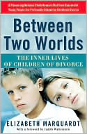 Book Between Two Worlds: The Inner Lives of Children of Divorce free