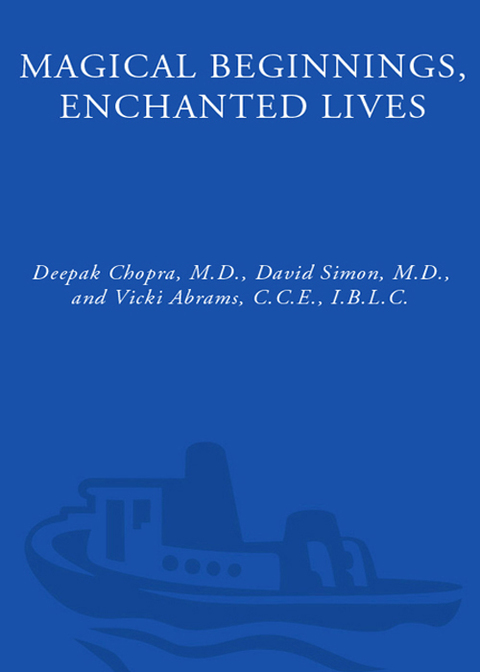 Book Magical Beginnings, Enchanted Lives: A Guide to Pregnancy and Childbirth Through Meditation, Ayurveda, and Yoga Techniques (Chopra, Deepak) free