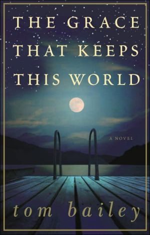 Book The Grace That Keeps This World: A Novel free
