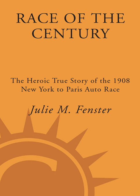 Book Race of the Century: The Heroic True Story of the 1908 New York to Paris Auto Race free