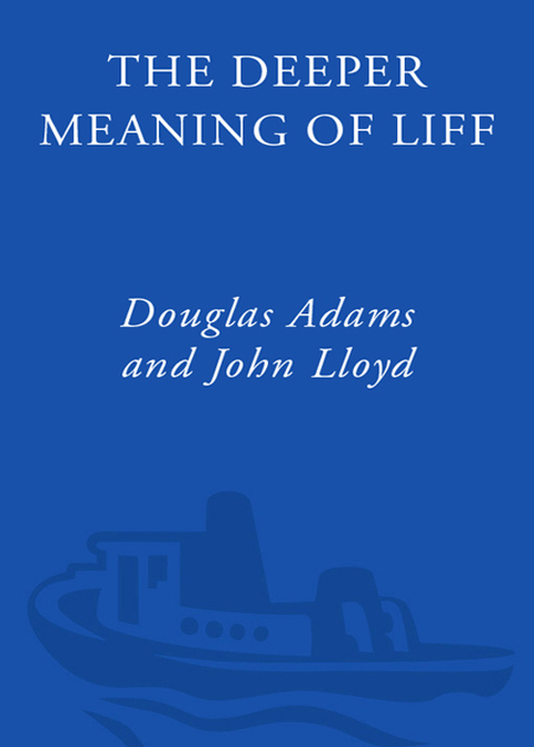 Book The Deeper Meaning of Liff: A Dictionary of Things There Aren't Any Words for Yet--But There Ought to Be free