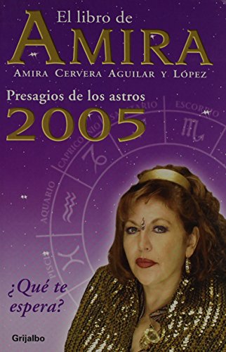 Book El Libro De Amira 2005: Presagios De Los Astros (spanish Edition) free