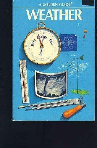 Book Weather: Air masses, clouds, rainfall, storms, weather maps, climate (Golden science guides) free
