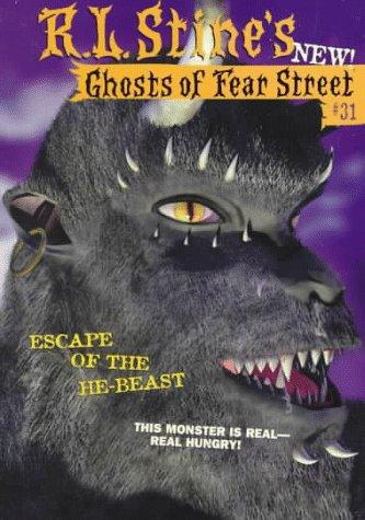 Book Escape of the He-Beast (Ghosts of Fear Street, No 31) free Book Escape of the He-Beast (Ghosts of Fear Street, No 31) free