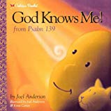 Book God Knows Me! (Psalm 139) (Billy and Blaze Books) free