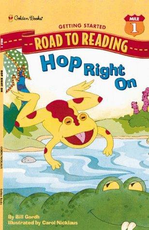 Book Hop Right On (A Road to Reading Book, Mile 1, Getting Started) free