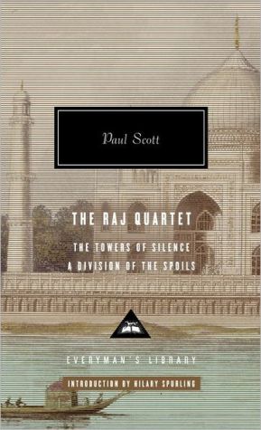 Book The Raj Quartet: The Towers of Silence, A Division of the Spoils (Everyman's Library) free