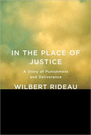Book In the Place of Justice: A Story of Punishment and Deliverance free