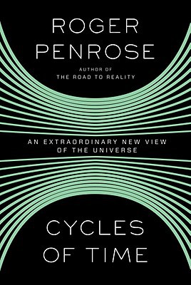 Book Cycles of Time: An Extraordinary New View of the Universe free