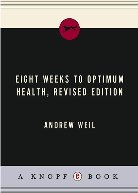 Book Eight Weeks to Optimum Health, Revised Edition free