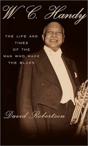 Book W.C. Handy: The Life and Times of the Man Who Made the Blues free