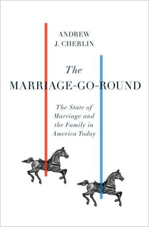 Book The Marriage-Go-Round: The State of Marriage and the Family in America Today free