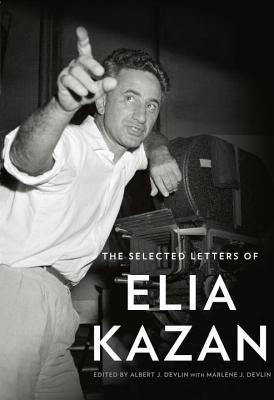 Book The Selected Letters of Elia Kazan free