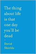 Book The Thing About Life Is That One Day You'll Be Dead free