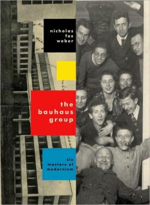 Book The Bauhaus Group: Six Masters of Modernism (KNOPF) free