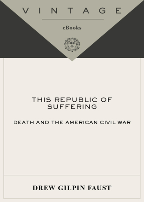 Book This Republic of Suffering (Vintage Civil War Library) free