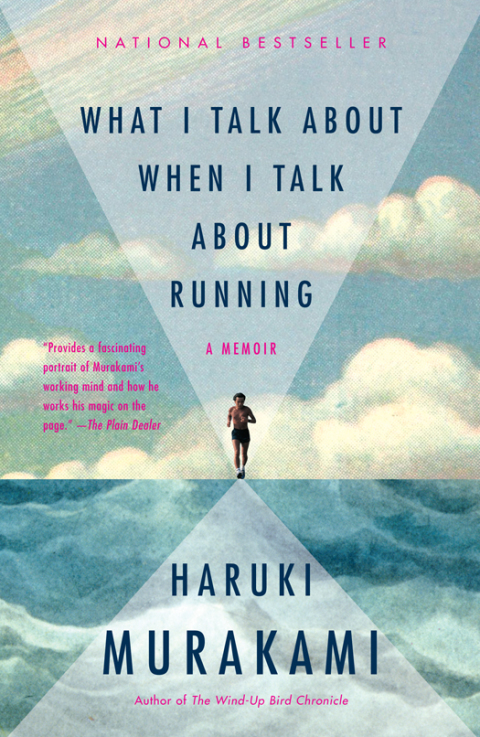 Book What I Talk About When I Talk About Running (Vintage International) free
