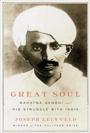 Book GREAT SOUL: Mahatma Gandhi and His Struggle with India free