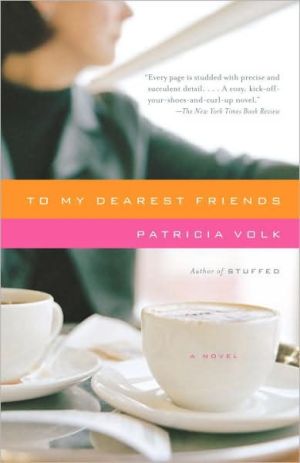Book To My Dearest Friends (Vintage Contemporaries) free