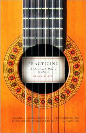 Book Practicing: A Musician's Return to Music free