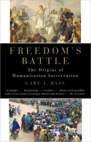 Book Freedom's Battle: The Origins of Humanitarian Intervention free Book Freedom's Battle: The Origins of Humanitarian Intervention free