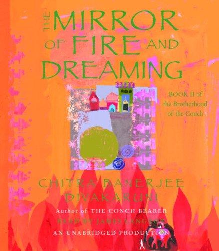 Book The Mirror Of Fire And Dreaming: Book Ii Of The Brotherhood Of The Conch free