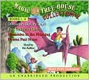 Book Magic Tree House Collection Volume 1: Books 1-4: #1 Dinosaurs Before Dark; #2 The Knight at Dawn; #3 Mummies in the Morning; #4 Pirates Past Noon (Magic Tree House (R)) free