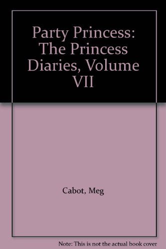 Book Party Princess: The Princess Diaries, Volume VII free