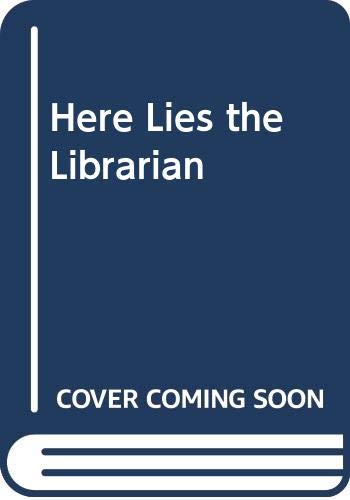 Book Here Lies the Librarian free