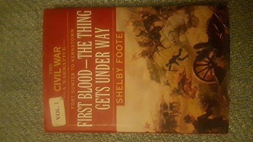 Book The Civil War, Vol 1: Fort Sumter to Kernstown: First Blood - The Thing Gets Underway free