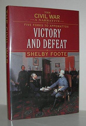 Book The Civil War: A Narrative: Five Forks to Appomattox: Victory and Defeat (# 9 in series) free