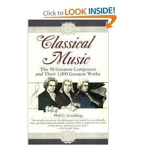 Book Classical Music: The 50 Greatest Composers and Their 1,000 Greatest Works free