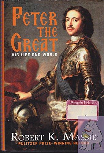 Book Peter the Great: His Life and World free