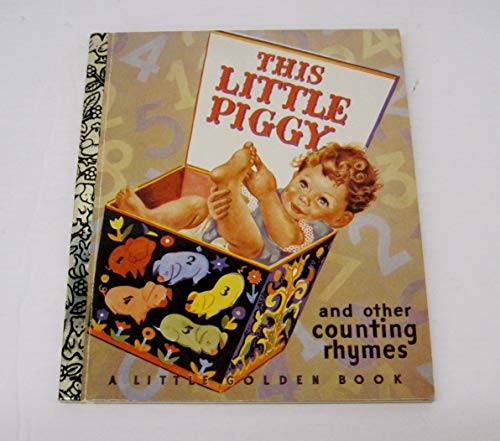 Book This Little Piggy and Other Counting Rhymes (A Little Golden  Book) free