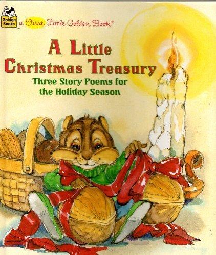 Book A Little Christmas Treasury: Three Story Poems for the Holiday Season (Little Golden Book) free