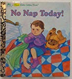 Book No Nap Today! (Little Golden Book) free
