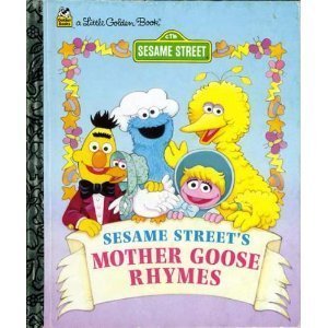 Book Sesame Street's Mother Goose Rhymes (Little Golden Books) free