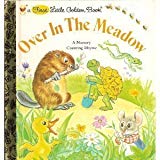 Book Over in the Meadow: A Nursery Counting Rhyme (A First Little Golden Book) free