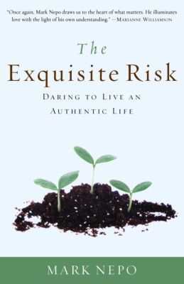 Book The Exquisite Risk: Daring to Live an Authentic Life free