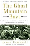 Book The Ghost Mountain Boys: Their Epic March and the Terrifying Battle for New Guinea--The Forgotten War of the South Pacific free