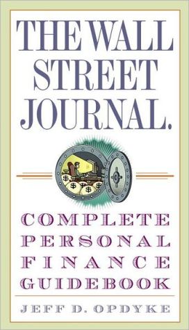 Book The Wall Street Journal. Complete Personal Finance Guidebook (Wall Street Journal Guidebooks) free